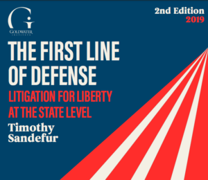 The First Line Of Defense Litigation For Liberty At State Level First Published A Dozen Years Ago The Line Of Defense Has Been Fully Updated To Reflect Lessons Learned And New Opportunities